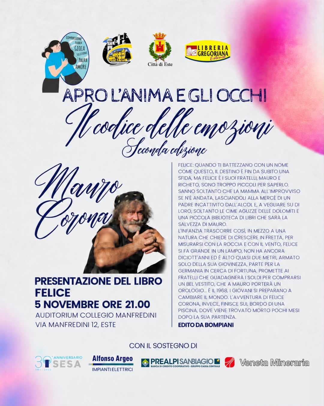 Presentazione del libro "FELICE" di Mauro Corona - Martedi 5 Novembre alle ore 21.00